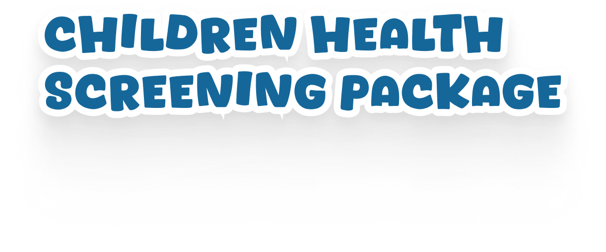 CHILDREN HEALTH SCREENING